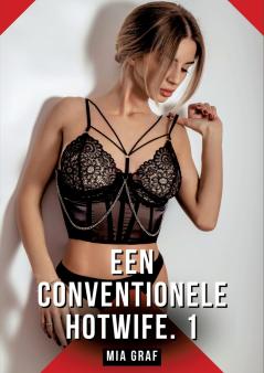 Een Conventionele Hotwife. 1
