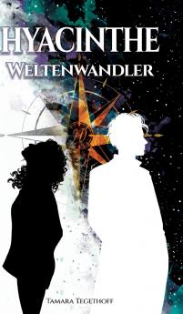 Hyacinthe - Weltenwandler