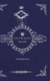 The Frozen Heart