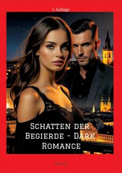Schatten der Begierde - Dark Romance