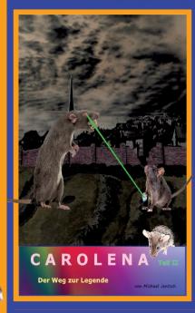 Carolena Teil II