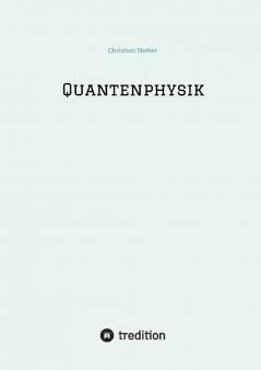 Quantenphysik