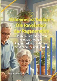 Alzheimer ist heilbar