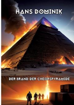 Der Brand der Cheopspyramide