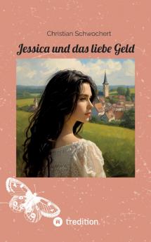Jessica und das liebe Geld