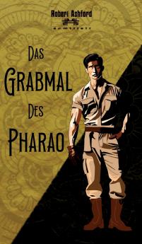 Das Grabmal des Pharao