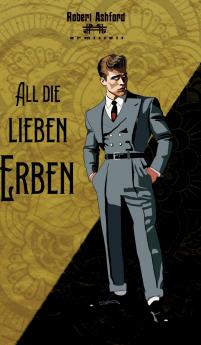 All die lieben Erben