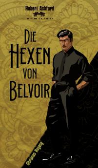 Die Hexen von Belvoir