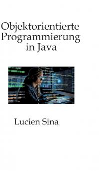 Objektorientierte Programmierung in Java