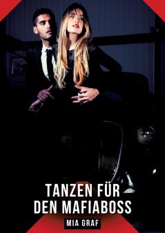 Tanzen für den Mafiaboss