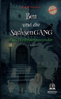 Ben und die SachsenGANG - Das Weihnachtswunder
