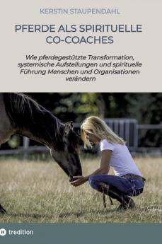 Pferde als spirituelle Co-Coaches