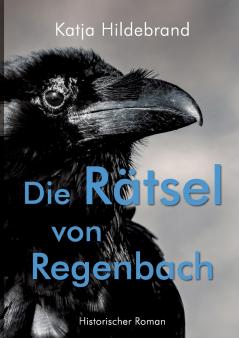 Die Rätsel von Regenbach
