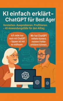 KI einfach erklärt - ChatGPT für Best Ager