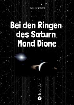 Bei den Ringen des Saturn Mond Dione