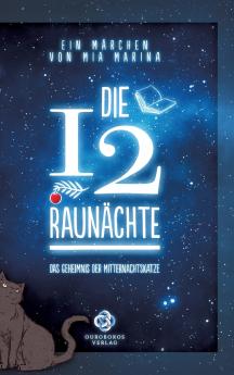 Die 12 Raunächte - ein Märchen