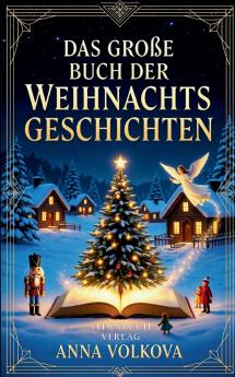 Das Große Buch der Weihnachtsgeschichten