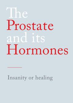 The Prostate and its Hormones