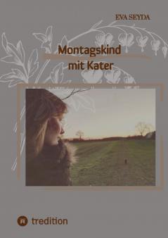 Montagskind mit Kater