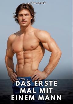 Das erste Mal mit einem Mann