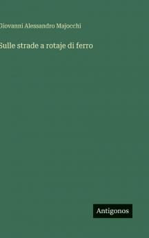Sulle strade a rotaje di ferro