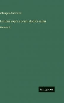 Lezioni sopra i primi dodici salmi