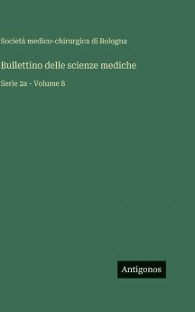 Bullettino delle scienze mediche