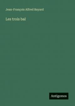 Les trois bal