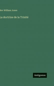 La doctrine de la Trinité