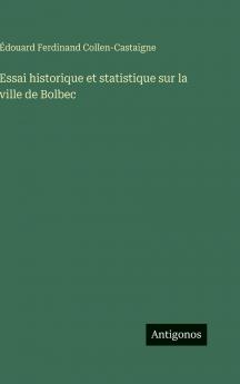 Essai historique et statistique sur la ville de Bolbec