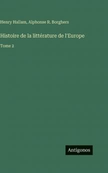 Histoire de la littérature de l'Europe