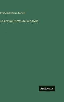 Les révolutions de la parole