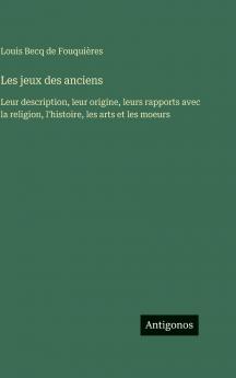 Les jeux des anciens