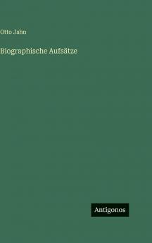 Biographische Aufsätze