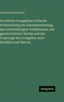 Das älteste Evangelium