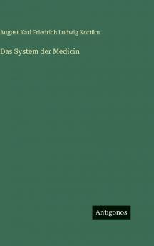 Das System der Medicin