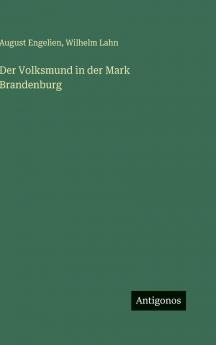 Der Volksmund in der Mark Brandenburg