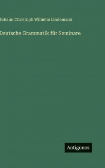 Deutsche Grammatik für Seminare