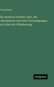 Die moderne Irrlehre