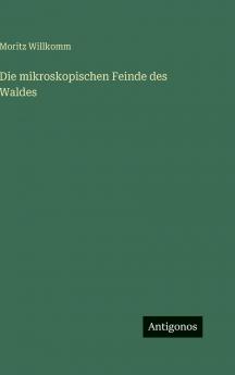 Die mikroskopischen Feinde des Waldes