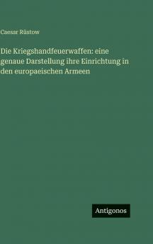 Die Kriegshandfeuerwaffen