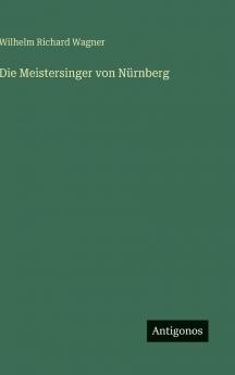 Die Meistersinger von Nürnberg