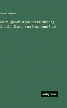Die religiösen Orden