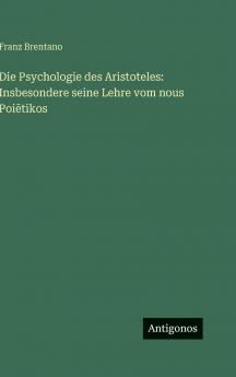 Die Psychologie des Aristoteles