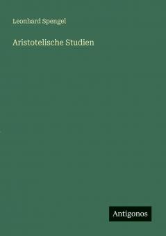Aristotelische Studien