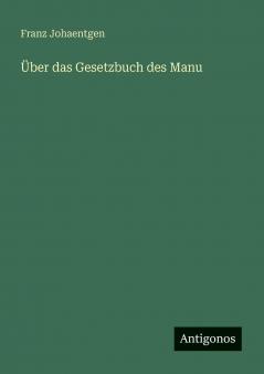 Über das Gesetzbuch des Manu