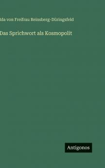 Das Sprichwort als Kosmopolit