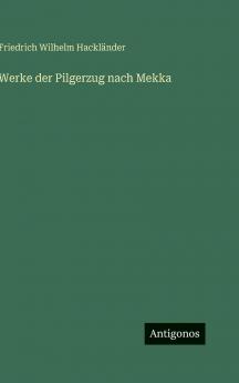 Werke der Pilgerzug nach Mekka
