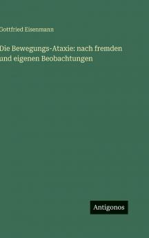 Die Bewegungs-Ataxie