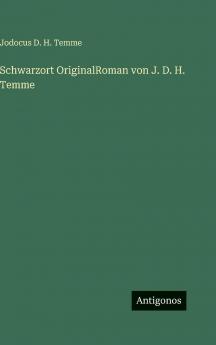 Schwarzort OriginalRoman von J. D. H. Temme